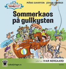 Sommerkaos på gullkysten av Måns Gahrton og Johan Unenge (Lydbok-CD)