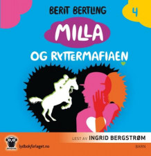 Milla og ryttermafiaen av Berit Bertling (Lydbok-CD)