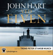 Ved elven av John Hart (Lydbok-CD)