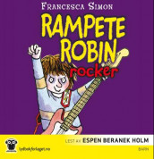 Rampete Robin rocker av Francesca Simon (Lydbok-CD)