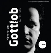 Historien om Gottlob av Torolf Elster (Lydbok-CD)