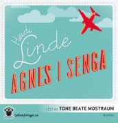 Agnes i senga av Heidi Linde (Lydbok-CD)