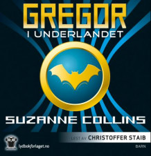 Gregor i Underlandet av Suzanne Collins (Lydbok-CD)