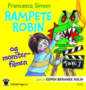 Rampete Robin og monsterfilmen av Francesca Simon (Lydbok-CD)