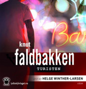 Turisten av Knut Faldbakken (Lydbok-CD)