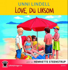 Love, du liksom av Unni Lindell (Lydbok-CD)