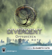 Opprøreren av Veronica Roth (Lydbok-CD)