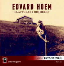 Slåttekar i himmelen av Edvard Hoem (Lydbok-CD)