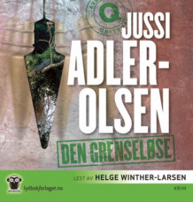 Den grenseløse av Jussi Adler-Olsen (Lydbok-CD)