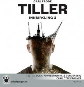 Innsirkling 3 av Carl Frode Tiller (Nedlastbar lydbok)