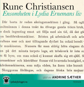 Ensomheten i Lydia Ernemans liv av Rune Christiansen (Nedlastbar lydbok)