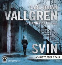 Svin av Carl-Johan Vallgren (Lydbok-CD)