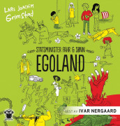 Egoland av Lars Joachim Grimstad (Nedlastbar lydbok)