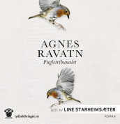 Fugletribunalet av Agnes Ravatn (Nedlastbar lydbok)