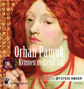 Kvinnen med rødt hår av Orhan Pamuk (Nedlastbar lydbok)
