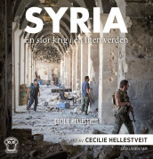 Syria av Cecilie Hellestveit (Nedlastbar lydbok)