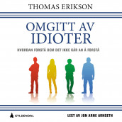 Omgitt av idioter av Thomas Erikson (Nedlastbar lydbok)