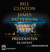 Presidenten er savnet av Bill Clinton og James Patterson (Nedlastbar lydbok)