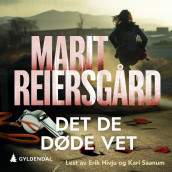 Det de døde vet av Marit Reiersgård (Nedlastbar lydbok)