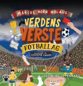 Verdens verste fotballag av Marius Horn Molaug (Nedlastbar lydbok)