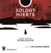 Soldathjerte av Ørjan N. Karlsson (Nedlastbar lydbok)