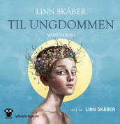 Til ungdommen av Linn Skåber (Nedlastbar lydbok)
