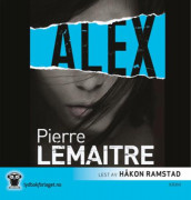Alex av Pierre Lemaitre (Lydbok-CD)