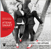 #Tenksmart av Merete Haugli og Line Lybo Uppard (Lydbok-CD)