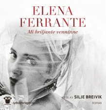 Mi briljante venninne av Elena Ferrante (Lydbok-CD)