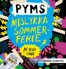 Pyms mislykka sommerferie av Heidi Linde (Lydbok-CD)