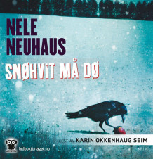Snøhvit må dø av Nele Neuhaus (Lydbok-CD)