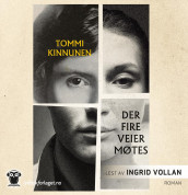 Der fire veier møtes av Tommi Kinnunen (Lydbok-CD)