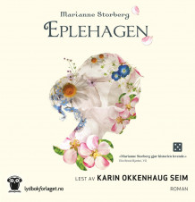 Eplehagen av Marianne Storberg (Lydbok-CD)