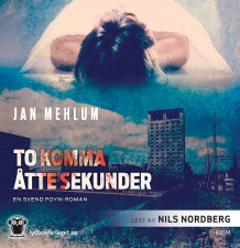 To komma åtte sekunder av Jan Mehlum (Lydbok-CD)