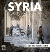 Syria av Cecilie Hellestveit (Lydbok-CD)