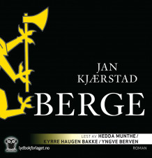 Berge av Jan Kjærstad (Lydbok-CD)