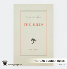 The Hills av Matias Faldbakken (Lydbok-CD)