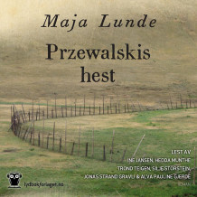 Przewalskis hest av Maja Lunde (Lydbok-CD)