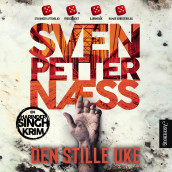 Den stille uke av Sven Petter Næss (Nedlastbar lydbok)