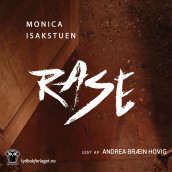 Rase av Monica Isakstuen (Nedlastbar lydbok)