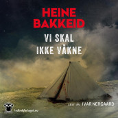 Vi skal ikke våkne av Heine T. Bakkeid (Nedlastbar lydbok)