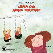 Lena og Anne-Marthe av Ida Jackson (Nedlastbar lydbok)