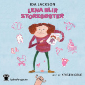 Lena blir storesøster av Ida Jackson (Nedlastbar lydbok)