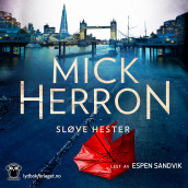 Sløve hester av Mick Herron (Nedlastbar lydbok)