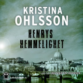 Henrys hemmelighet av Kristina Ohlsson (Nedlastbar lydbok)