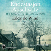 Endestasjon Auschwitz av Eddy de Wind (Nedlastbar lydbok)