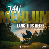 Lang tids reise av Jan Mehlum (Nedlastbar lydbok)