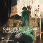 Morgenstjernen av Karl Ove Knausgård (Nedlastbar lydbok)
