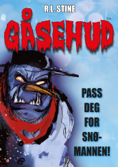 Pass deg for snømannen av R.L. Stine (Ebok)