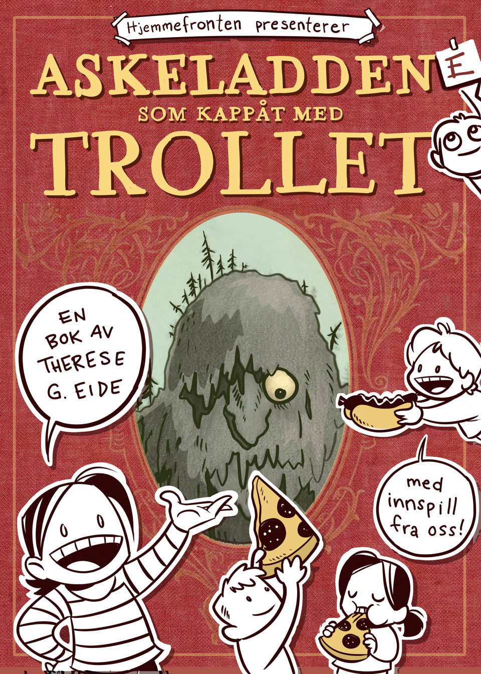 Askeladdene som kappåt med trollet av Therese G. Eide (Innbundet